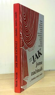 Jak jsme začínali ...šminky, múzy, osudy, Mirek Novák (1994)