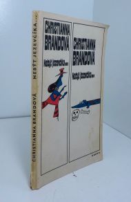 Nebýt jezevčíka..., Christianna Brand (1972)