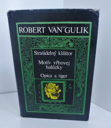 Strašidelný kláštor, Motív vrbovej halůzky, Opica a tiger, Robert van Gulik (1979), slovensky