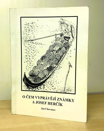 O čem vyprávějí známky a Josef Herčík, Jan Chovanec (1998)