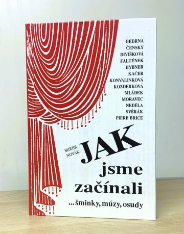 Jak jsme začínali ...šminky, múzy, osudy, Mirek Novák (1994)