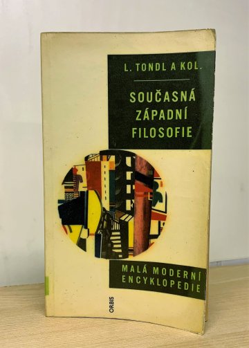 Současná západní filosofie, Ladislav Tondl (1958)