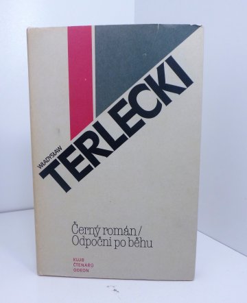 Černý román / Odpočni po běhu, Władysław Terlecki (1981)