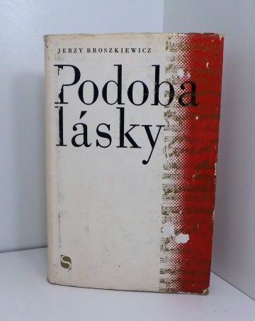 Podoba lásky, Jerzy Broszkiewicz (1976)