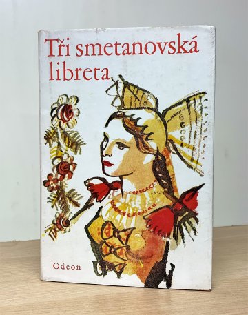 Tři smetanovská libreta, kolektiv autorů (1975)