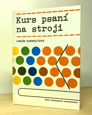 Kurs psaní na stroji, Libuše Karnoltová (1982)