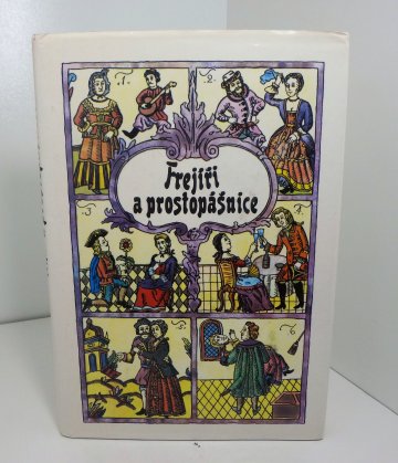 Frejíři a prostopášnice, Eva Fojtíková (1988)