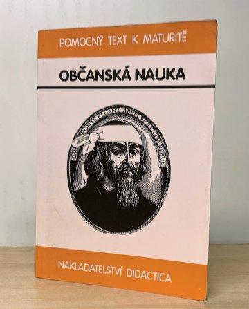 Občanská nauka - pomocný text k maturitě, Ivo Pondělíček (1995)