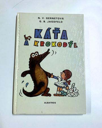 Káťa a krokodýl, Nina Vladimirovna Gernet (1982)