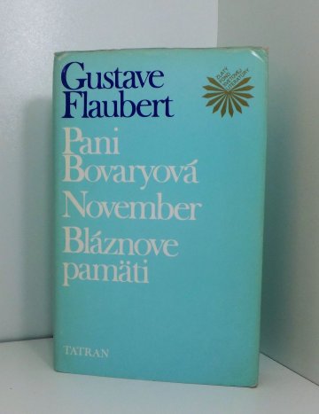 Pani Bovaryová - November - Bláznove pamäti, Gustave Flaubert (1989) slovensky