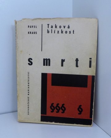 Taková blízkost smrti, Pavel Kraus (1966)