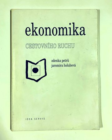 Ekonomika cestovního ruchu, Zdenka Petrů, Jaromíra Holubová (1994)