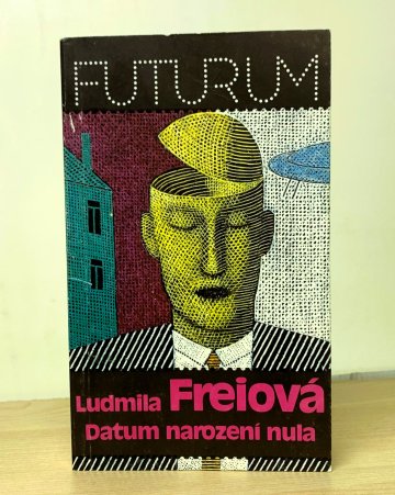 Datum narození nula, Ludmila Freiová (1990)