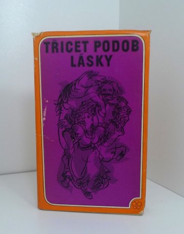 Třicet podob lásky, kolektiv autorů (1975)