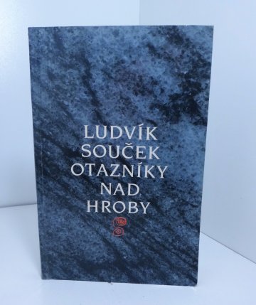 Otazníky nad hroby, Ludvík Souček (1982)