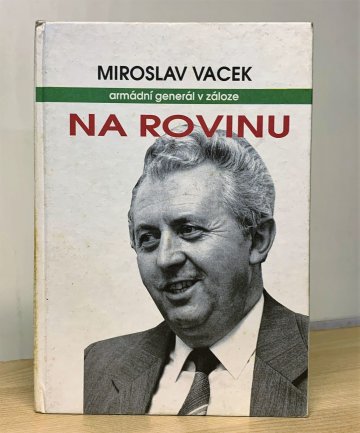 Na rovinu, Miroslav Vacek (1994)