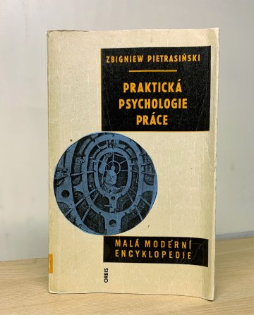 Praktická psychologie práce, Zbignew Pietrasinski (1968)