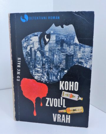 Koho zvolil vrah, Ed McBain (1969)