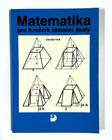 Matematika pro 9. ročník základní školy a nižší třídy gymnázia, František Kuřina (1991)