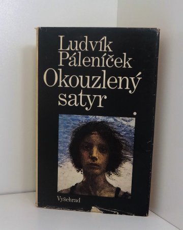 Okouzlený satyr, Ludvík Páleníček (1987)