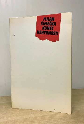 Konec nehybnosti, Milan Šimečka (1990)