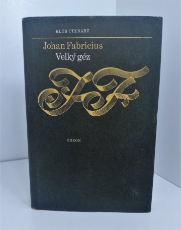 Velký géz, Johan Fabricius (1978)