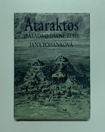 Ataraktos (Balada o dávné zemi), Jana Pohanková (1987)