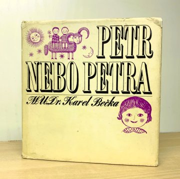 Petr nebo Petra, Karel Bečka (1970)