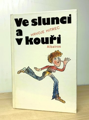 Ve slunci a v kouři, Hrvoje Hitrec (1981)