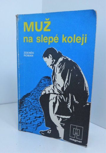 Muž na slepé koleji, Zdeněk Roman (1988)