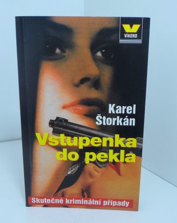 Vstupenka do pekla, Karel Štorkán (1998)