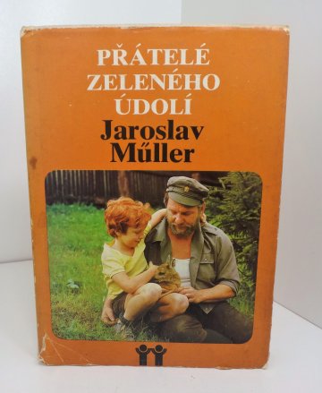 Přátelé Zeleného údolí, Jaroslav Müller (1981)