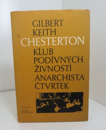 Klub podivných živností; Anarchista Čtvrtek, Gilbert Keith Chesterton (1987)