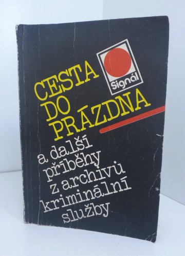 Cesta do prázdna, autor neznámý (1982)